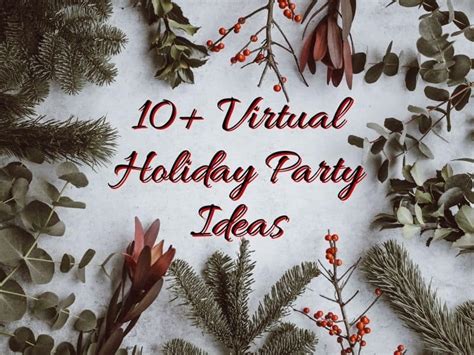 10+ Virtual Holiday Party Ideas