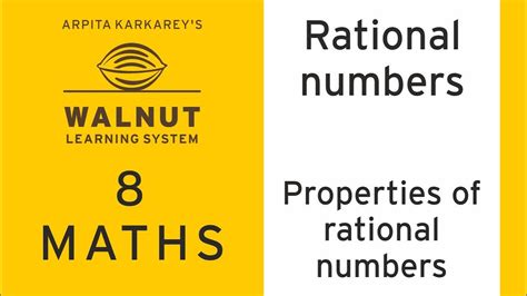 8 Math - Rational numbers - Properties of rational numbers - YouTube