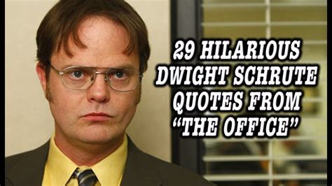 29 Hilarious Dwight Schrute Quotes From "The Office" - YouTube