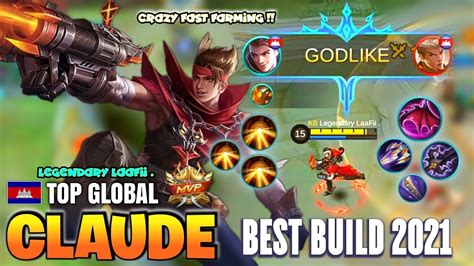 CLAUDE BEST BUILD 2021 | TOP GLOBAL CLAUDE Legendary LaaFii GAMEPLAY ...