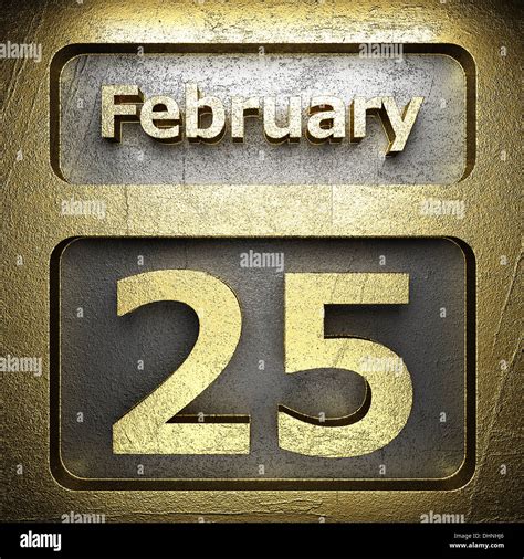 february 25 golden sign Stock Photo - Alamy