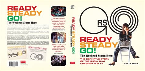 Just Backdated: READY STEADY GO! THE WEEKEND STARTS HERE. The Definitive Story Of The Show That ...