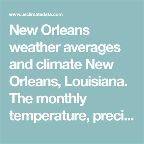 New Orleans weather averages and climate New Orleans, Louisiana. The monthly temperature ...