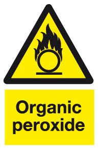 Organic peroxide sign | Health and safety signs | Chemical signage ...