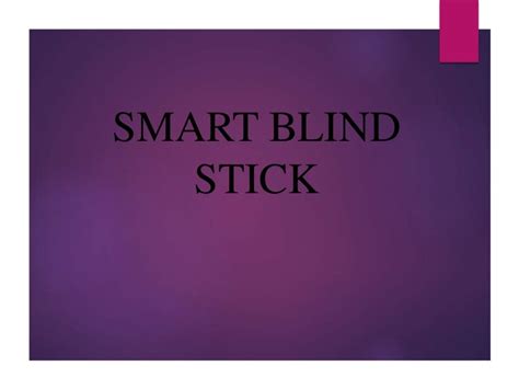 Smart blind stick