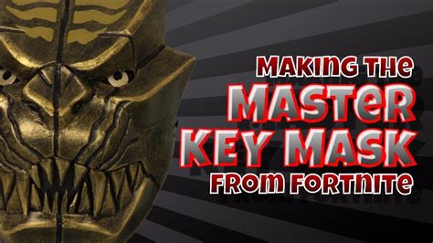 Making the Master Key Mask from Fortnite - YouTube