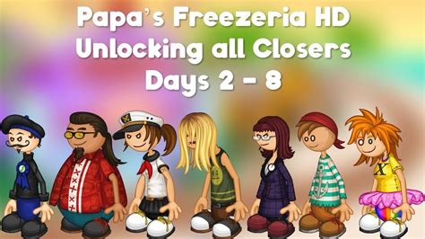 Papa's Freezeria HD: Unlocking All Closers (Days 2 - 8) - YouTube