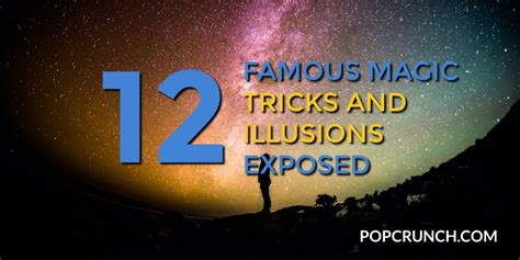 12 Famous Magic Tricks and Illusions Exposed - popcrunch.com