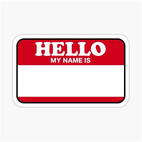 "Hello My Name Is" Sticker for Sale by JoeyBluSky | Redbubble