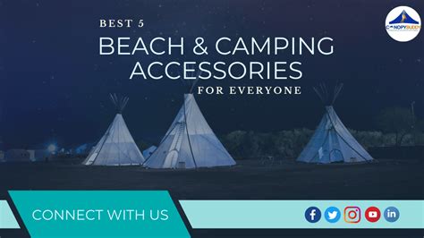 Best 5 Beach and Camping Accessories for Everyone