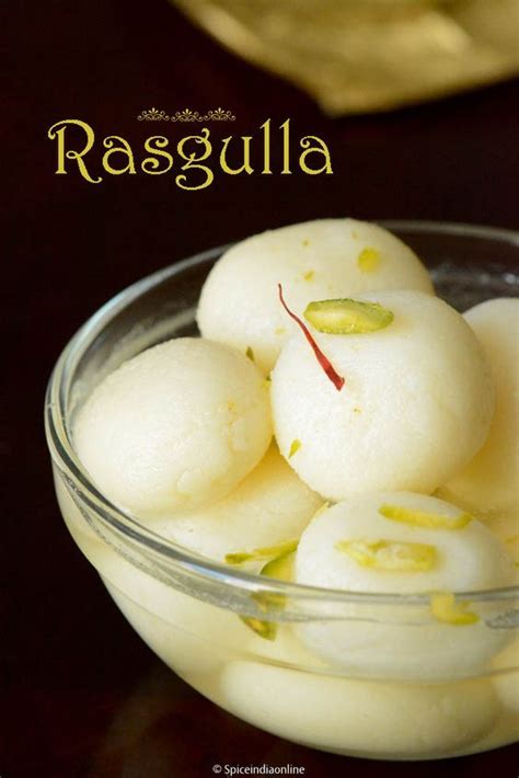 RASGULLA RECIPE - HOMEMADE RASGULLA - BENGALI SWEETS — Spiceindiaonline ...