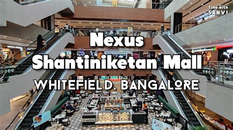 Nexus Shantiniketan Mall - Whitefield, Bangalore | Forum Mall | Best ...