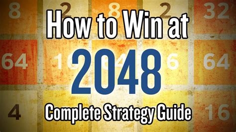 2048 Game Strategy Guide - Tips and Tricks on How to Win the “2048” puzzle game - YouTube