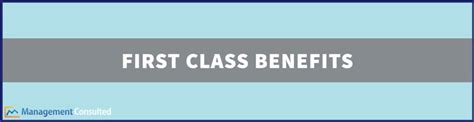 First Class Benefits: How Consultants Cash In | Consultant Travel