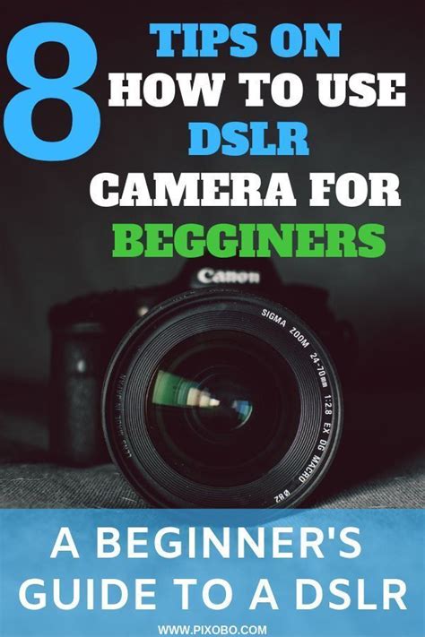 8 Tips on How to Use DSLR Camera for Beginners | Dslr photography tips ...