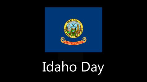 Idaho Day - List Of National Days