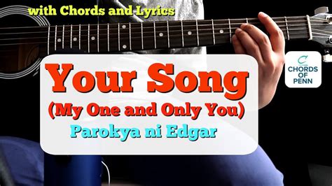 Your Song Parokya Ni Edgar Guitar Chords - Sheet and Chords Collection