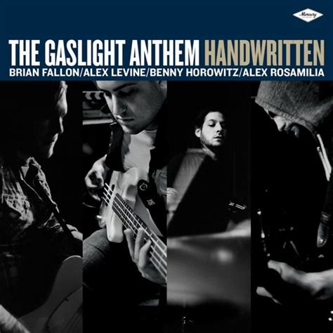 The Gaslight Anthem: Handwritten | Gaslight anthem, Anthem, National anthem