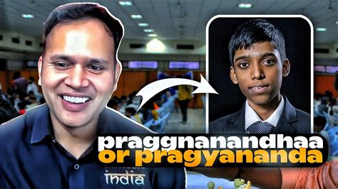 Praggnanandhaa or Pragyananda ? - YouTube