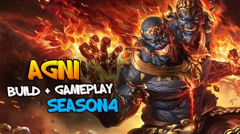 SMITE SEASON 4 : AGNI Build + Gameplay! - YouTube