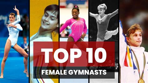 Top 10 female gymnasts of all time. - YouTube