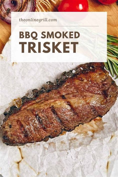 BBQ Smoked Trisket [What is it? + Recipe] - TheOnlineGrill.com