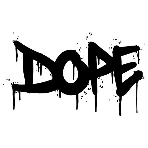 graffiti dope word sprayed isolated on white background. Sprayed dope ...