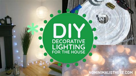 DIY decorative lighting for the house | No Minimalist Here | Bloglovin’