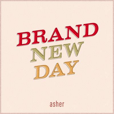 Brand New Day by Asher | Song License