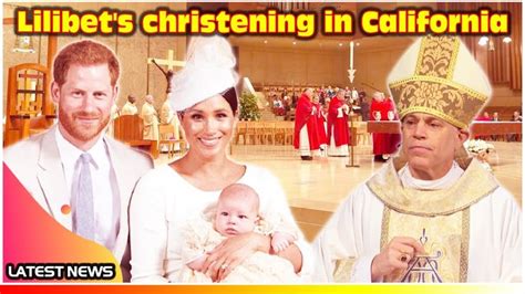 Lilibet Diana's Christening Latest Report: Harry and Meghan Break ...