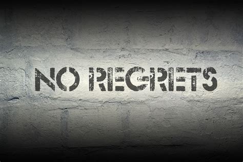 No Regrets