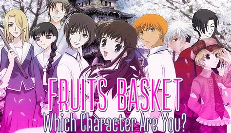 Which Fruits Basket Character Are You? 1 of 5 Matching Quiz