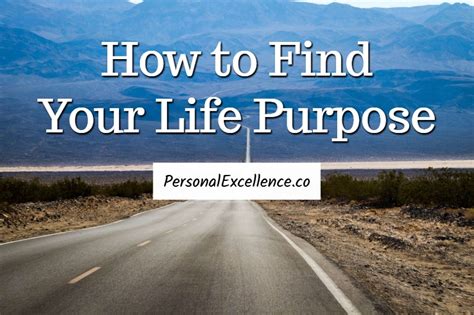 How To Find Your Life Purpose: Introduction - Personal Excellence