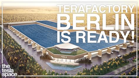 Tesla Gigafactory Berlin Is Opening! — The Tesla Space