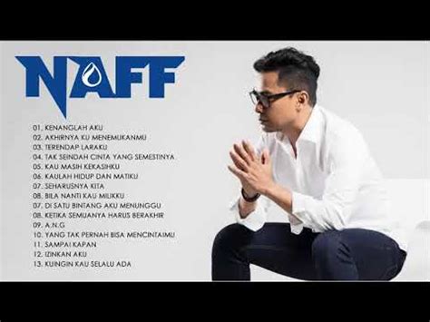 Naff 20 Lagu Terbaik 2021 - HQ Full Album - YouTube