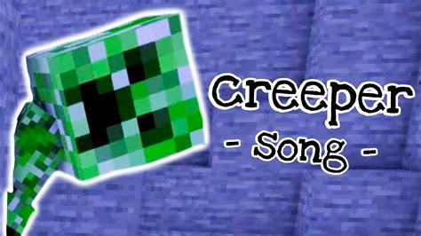 Creeper Song - YouTube