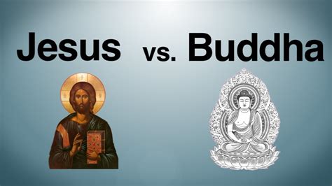 Jesus vs. Buddha - YouTube