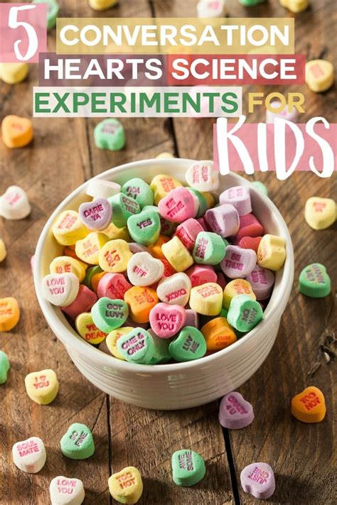 5 Conversation Hearts Science Experiments for Kids | Science ...