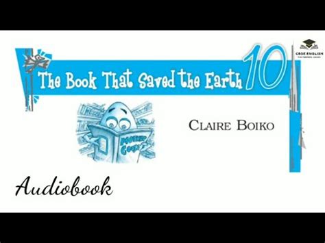 Class 10 | The Book That Saved the Earth | Audiobook - YouTube