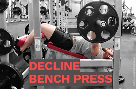 Decline Bench Press: How Changing The Angle Affects Chest Muscles ...