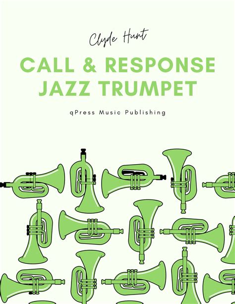 Call & Response Jazz Trumpet by Hunt, Clyde - qPress