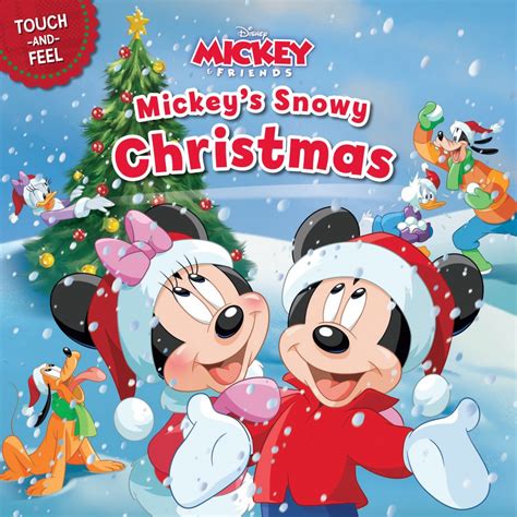 Mickey's Snowy Christmas Mickey & Friends by Disney Book Group Disney Storybook Art Team ...