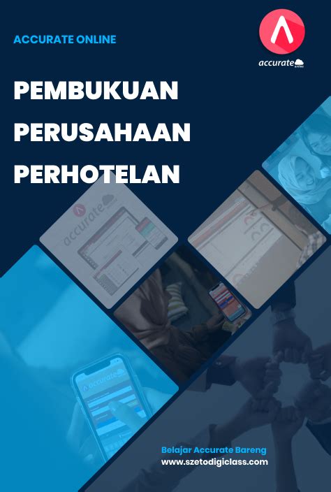 Pembukuan Perusahaan Perhotelan Pada Accurate Online - Digital Accurate Ebook Szeto Library