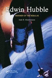 Edwin Hubble: Mariner of the Nebulae - 1st Edition - G.E Christianson