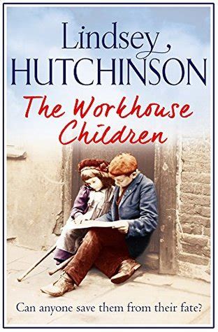 The Avid Reader: The Workhouse Children