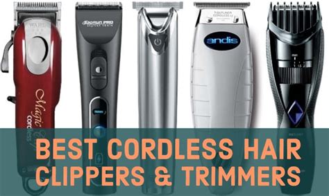 10 Best Cordless Hair Clippers & Trimmers Reviewed - Hottest Haircuts