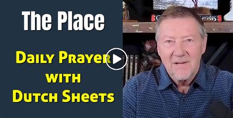 Dutch Sheets (June-10-2023) Watch Daily Prayer: The Place | Give Him 15