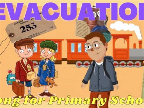 Evacuation Song - World War 2 | Teaching Resources