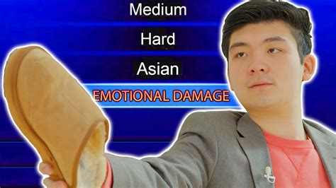 When "Asian" is a Difficulty Mode: EMOTIONAL DAMAGE