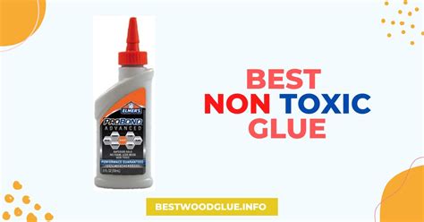 Top Pick Best Non Toxic Glue for Different Objects | Fall 2023